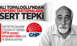 Ali Topaloğlu’ndan CHP’deki tartışmalara sert tepki
