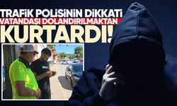 Zonguldak'ta trafik polisinin dikkati vatandaşı dolandırılmaktan kurtardı