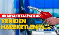 Akaryakıtta fiyatlar yeniden hareketleniyor