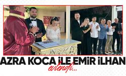Azra Koca ile Emir İlhan evlendi
