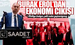 Burak Erol’dan Kocaeli’de ekonomi çıkışı: “Türkiye üretiyor, peki neden geçinemiyoruz?”