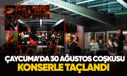 Çaycuma'da 30 Ağustos coşkusu konserle taçlandı