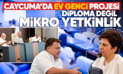 Çaycuma’da “Ev Genci” Projesi diploma değil mikro yetkinlik
