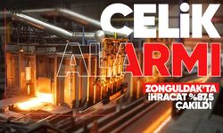 Zonguldak’ta çelik alarmı! İhracat yüzde 87,5 çakıldı