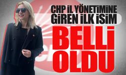 CHP il yönetimine giren ilk isim belli oldu
