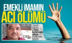 Denizde boğulan 3 kişiyi kurtarmaya çalışan emekli imam boğuldu