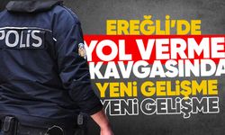 Ereğli'de yol verme kavgasında yeni gelişme