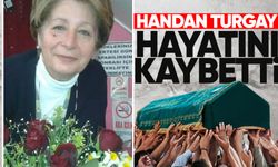 Handan Turgay hayatını kaybetti