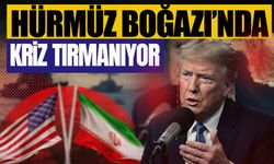Hürmüz Boğazı'nda kriz tırmanıyor: 400 gemi ve 6 bin denizci mahsur kaldı