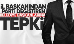 Eski İl Başkanından parti değiştiren belediye başkanlarına tepki