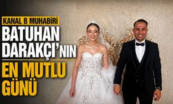 Kanal B muhabiri Batuhan Darakçı’nın en mutlu günü