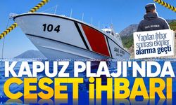 Kapuz Plajı'nda ceset ihbarı paniği! Ekipler alarma geçti