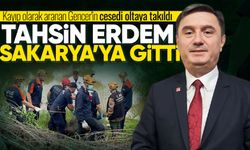 Kayıp olarak aranan Gencer'in cesedi oltaya takıldı: Tahsin Erdem Sakarya'ya gitti!