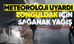 Meteoroloji uyardı: Zonguldak’ta sağanak alarmı