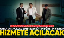 Milletvekili Avcı açıkladı: Yayla Ortaokulu 2026-2027 eğitim öğretim yılında hizmete açılacak