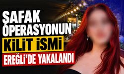 Şafak operasyonun kilit ismi Ereğli'de yakalandı
