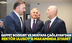 Saffet Bozkurt ve Mustafa Çağlayan’dan Rektör Ulusoy’a makamında ziyaret
