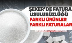 Şeker'de fatura usulsüzlüğü: Farklı ürünler, farklı faturalar