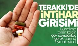 Terakki'de intih*r girişimi: Çok sayıda ilaç içerek canına kıymak istedi