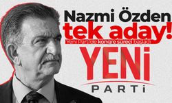 Yeni Parti’de kongre süreci başladı: Merkez İlçe'de Nazmi Özden tek aday!