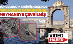 Zonguldak’ın tarihi iskelesinde tepki çeken görüntüler: Meyhaneye çevrilmiş