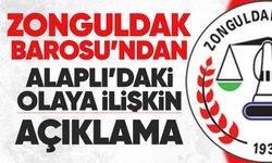 Zonguldak Barosu’ndan Alaplı’daki olaya ilişkin açıklama