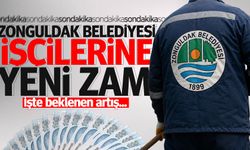 Zonguldak Belediyesi işçilerine yeni zam! İşte beklenen artış...