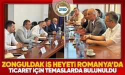 Zonguldak iş heyeti Romanya’da: Ticaret için temaslarda bulunuldu