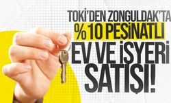 TOKİ’den Zonguldak'ta %10 peşinatlı ev ve işyeri satışı