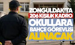 Zonguldak’a 206 kişilik kadro: Okullara bahçe görevlisi alınacak