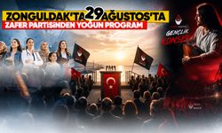 Zonguldak'ta 29 Ağustos'ta Zafer Partisinden yoğun program