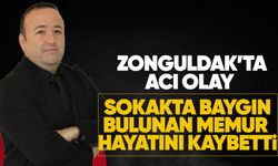 Zonguldak'ta acı olay: Sokakta baygın bulunan memur hayatını kaybetti