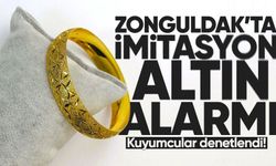 Zonguldak’ta imitasyon altın alarmı: Kuyumcular denetlendi!