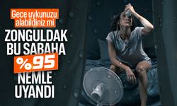 Zonguldak'ta nem oranı yüzde 95'e çıktı!