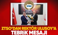 ZTSO’dan Rektör Ulusoy’a tebrik mesajı