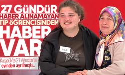 27 gündür haber alınamayan tıp öğrencisinden haber var