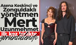 Asena Keskinci ve Zonguldaklı yönetmen Mert Uzunmehmet ilk kez birlikte görüntülendi