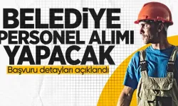 Belediye işçi alacak: İşte başvuru detayları