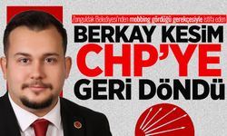 Belediyeden istifa eden Berkay Kesim CHP’ye geri döndü