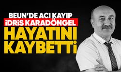 BEUN’un acı kaybı: İdris Karadöngel hayatını kaybetti