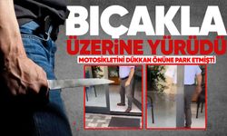 Motosikletini park etti, kâbusu yaşadı: Bıçakla üzerine yürüdü