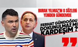 MHK Başkanı Ferhat Gündoğdu gözaltında: Burak Yılmaz’ın aylar önceki sözleri yeniden gündemde