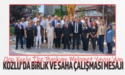 Mehmet Yavuz’dan CHP Kozlu’da birlik ve saha çalışması mesajı