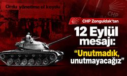 CHP Zonguldak’tan 12 Eylül mesajı: “Unutmadık, unutmayacağız”