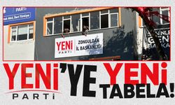 Yeni Parti’nin Zonguldak’taki yeni binasına tabela asıldı