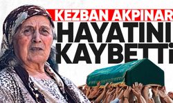 Kezban Akpınar hayatını kaybetti