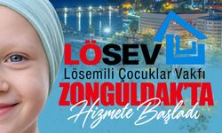LÖSEV Zonguldak’ta kapılarını açtı: Hizmet vereceği adres belli oldu