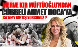 Merve Kır Müftüoğlu’ndan Cübbeli Ahmet Hoca’ya sert tepki: “Siz neyi tartışıyorsunuz?”