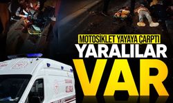 Motosiklet yayaya çarptı: 2 kişi yaralandı