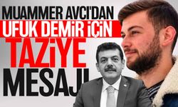 Muammer Avcı'dan Ufuk Demir için taziye mesajı